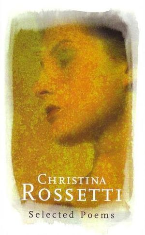 Poems By Christina Rossetti
